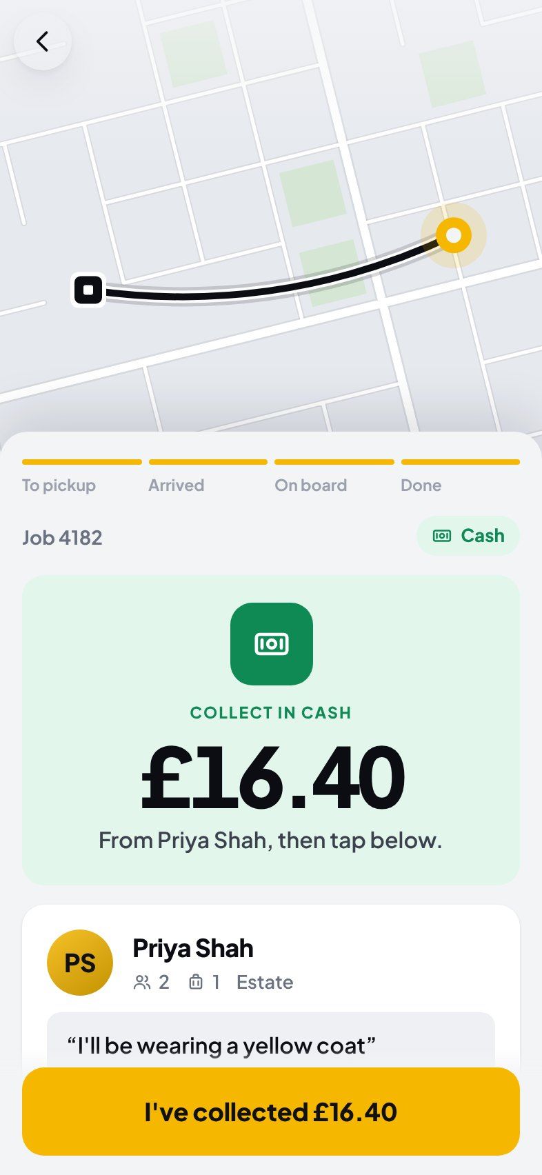 The trip done: collect £16.40 in cash, then tap to say it's collected.